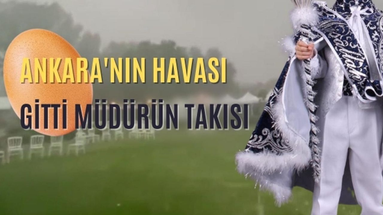 Meteoroloji Genel Müdürü Ankara yağışına aldırmadı düğünü yarıda kaldı
