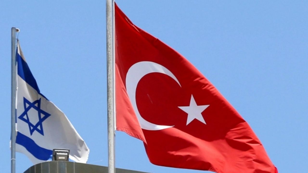 Türkiye'den İsrail'i sevindirecek haber