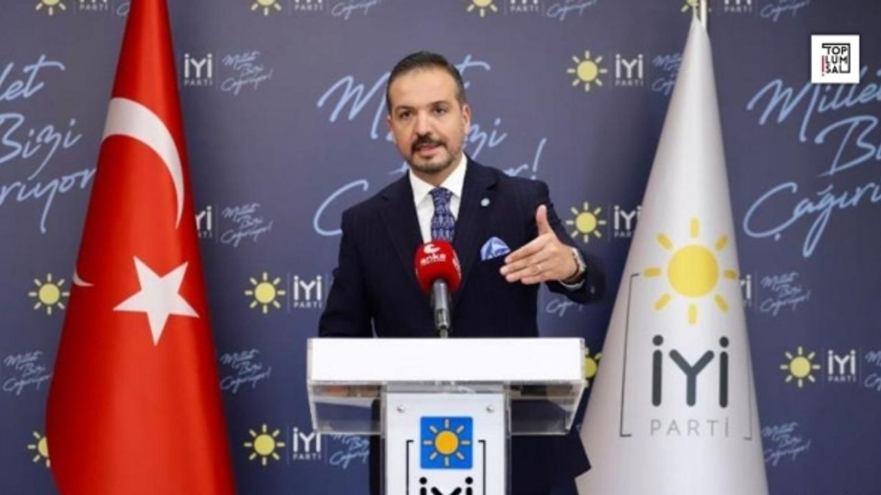 İyi Parti'den BTP  ve altılı masaya dair açıklama