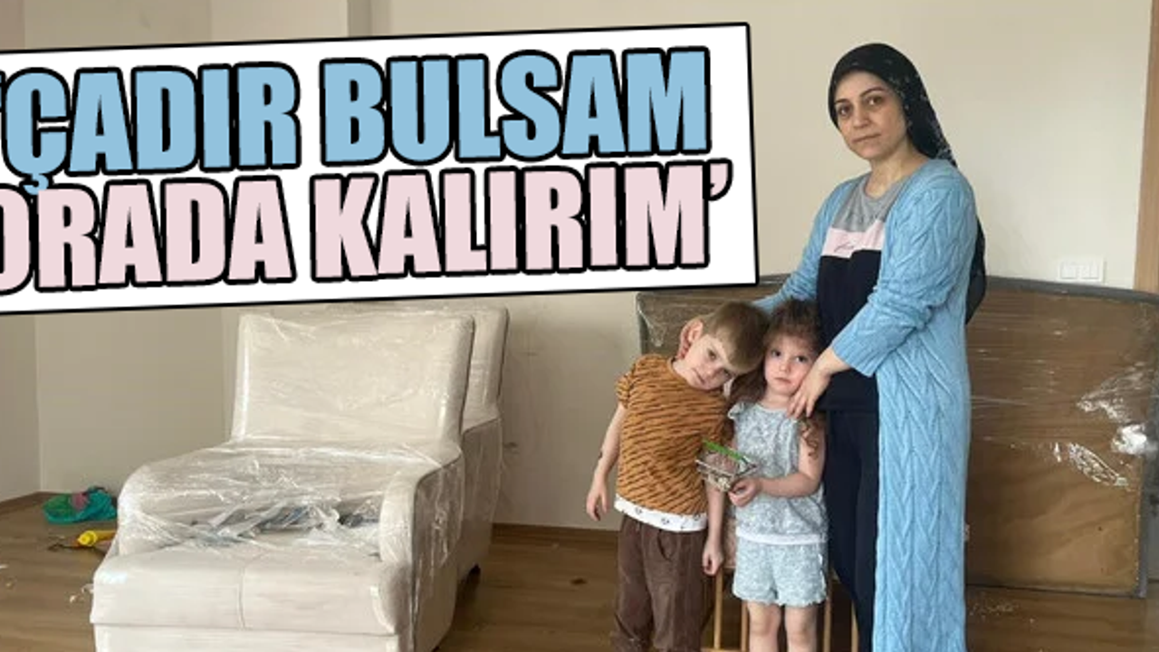 Ev sahibi, 2 çocuk annesini evden çıkarttı
