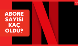 Netflix'in abonesi sayısı arttı