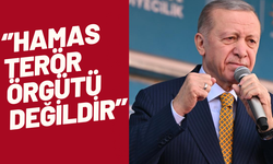Erdoğan: Hamas terör örgütü değildir