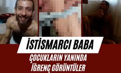 Öz evladını istismar eden alçak yakalandı