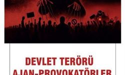 Devlet terörü ve ajan-provokatörler-2 l Halid Özkul yazdı...