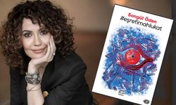Songül Öden'den ilk kitap #eşrefimahlukat