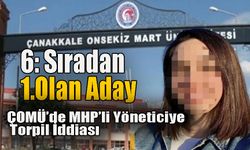 ÇOMÜ’de Torpil İddiası: MHP’li Yönetici Birinci Oldu