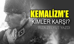 Kemalizme Kimler Karşı?” – Rıza Zelyut Yazdı