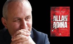 Cemil Kılıç 'Allah Adına’ kitabında çarpıcı analiz