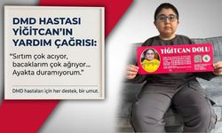 DMD hastası Yiğitcan Dolu’dan destek çağrısı: “İyileşmek istiyorum