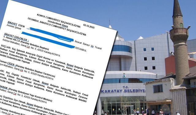 AKP'li Karatay Belediyesine ağır suçlama: “Suç örgütü, fesat, dolandırıcılık…”