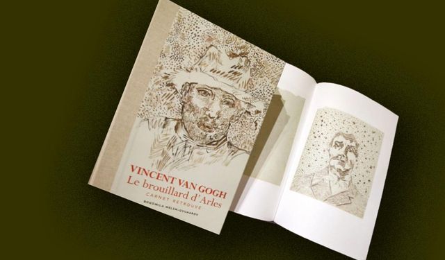Van Gogh’un kayıp defteri İstanbul’da Sergilenecek