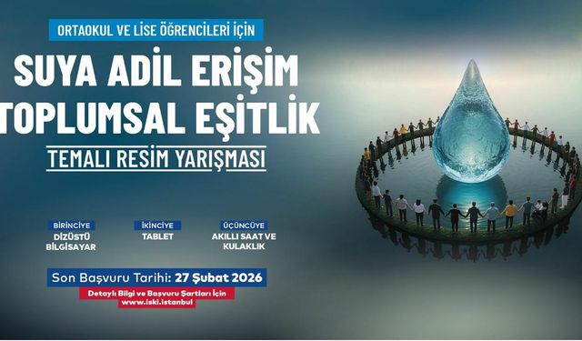 İSKİ’den Öğrencilere Dünya Su Günü İçin Resim Yarışması