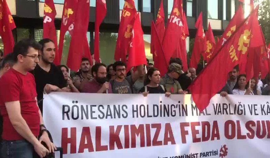 Komünistlerden Rönesans Holding önünde protesto: İşçi katili hırsız Rönesans