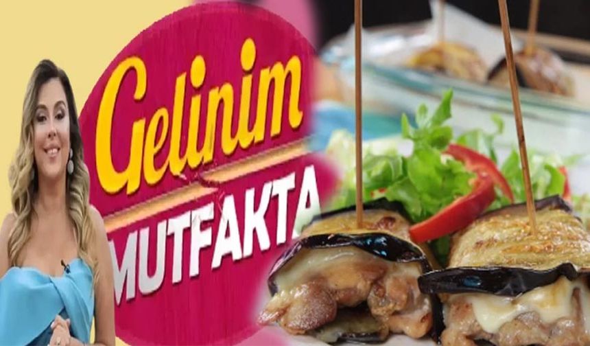 Gelinim Mutfakta patlıcana sarılı kaşarlı tavuk tarifi