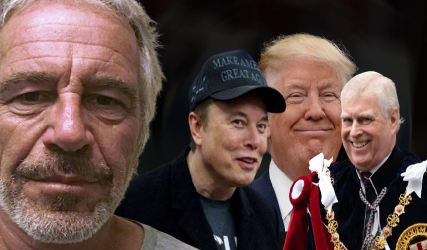 Epstein Listesi Patladı: Musk, Trump, Prens Andrew ve Dahası!