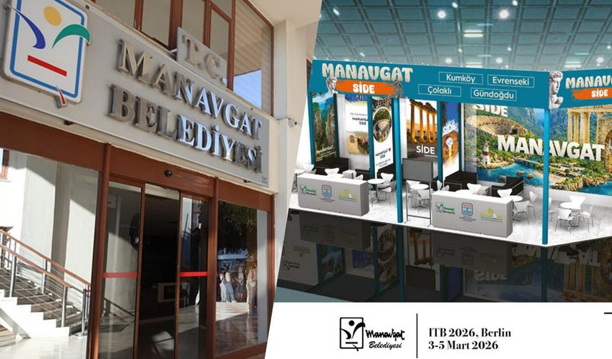Manavgat ITB Berlin’de turizm atağında