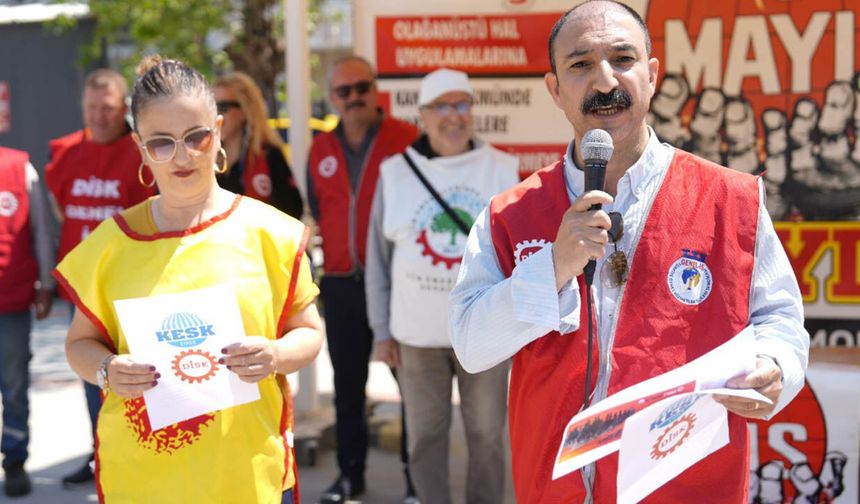 “Emeğin hakkı için meydanlara” çağrısı