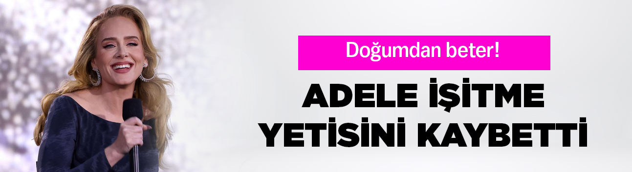 Adele nadir bakteri nedeniyle sol kulağında işitme kaybı yaşadı