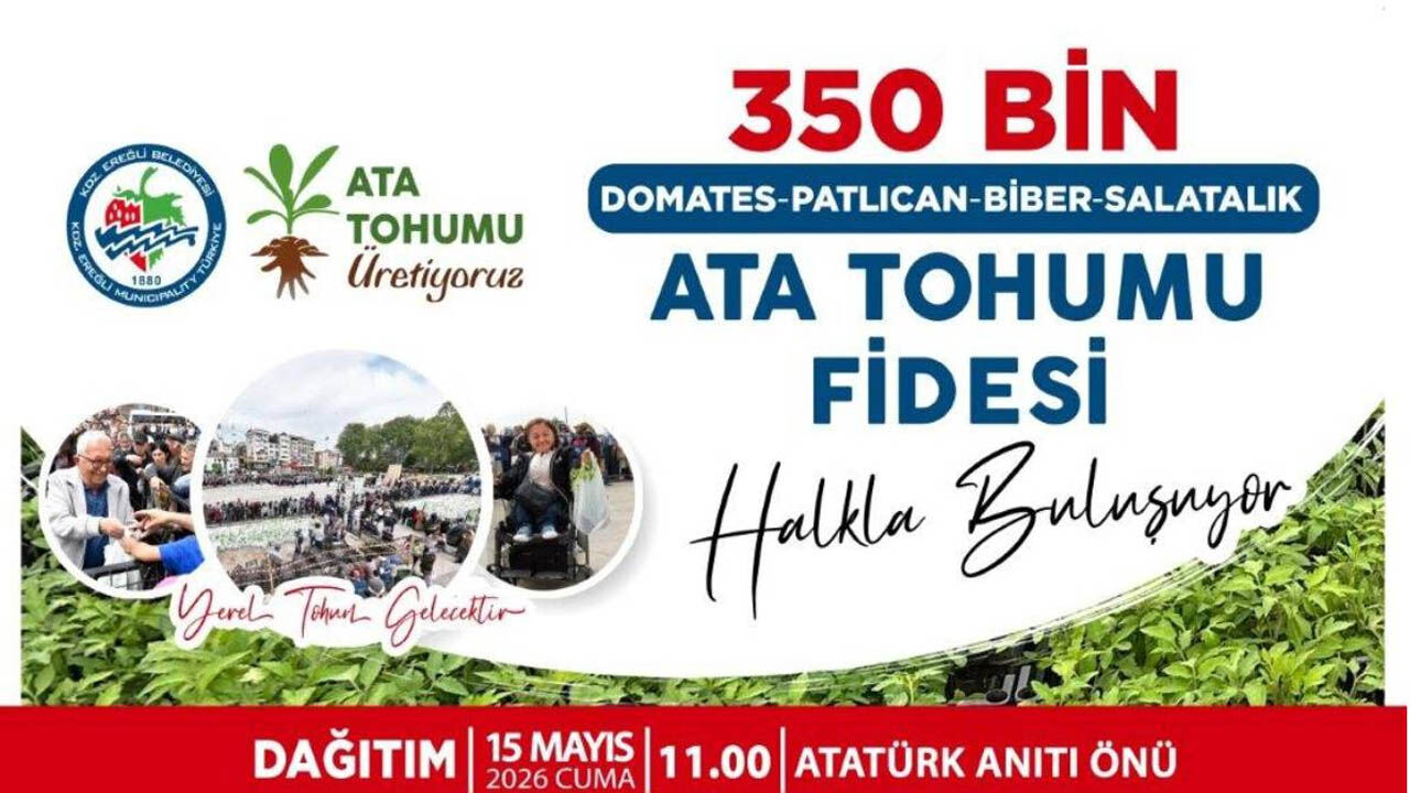 . Ereğli Belediyesi 350 bin ata tohumu fidesi dağıtım ilanı; 16 Mayıs 2026 Cuma günü saat 11.00’de Atatürk Anıtı önünde yapılacak ücretsiz fide dağıtımının yer ve saat bilgilerini içeren duyuru görseli.